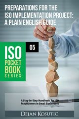 Preparations for the ISO Implementation Project: A Plain English Guide