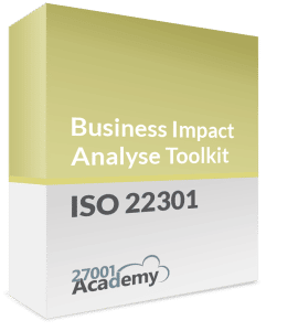 ISO 22301 Business Impact Analyse Toolkit - 27001Academy