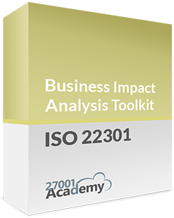 ISO 22301 Business Impact Analysis Toolkit - 27001Academy