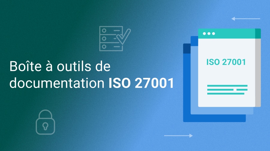 Boîte à Outils de Documentation ISO 27001 - 27001Academy