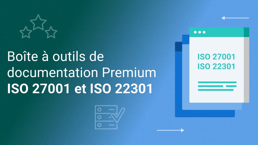 Boîte à outils ISO 27001 & ISO 22301 Premium - 27001Academy