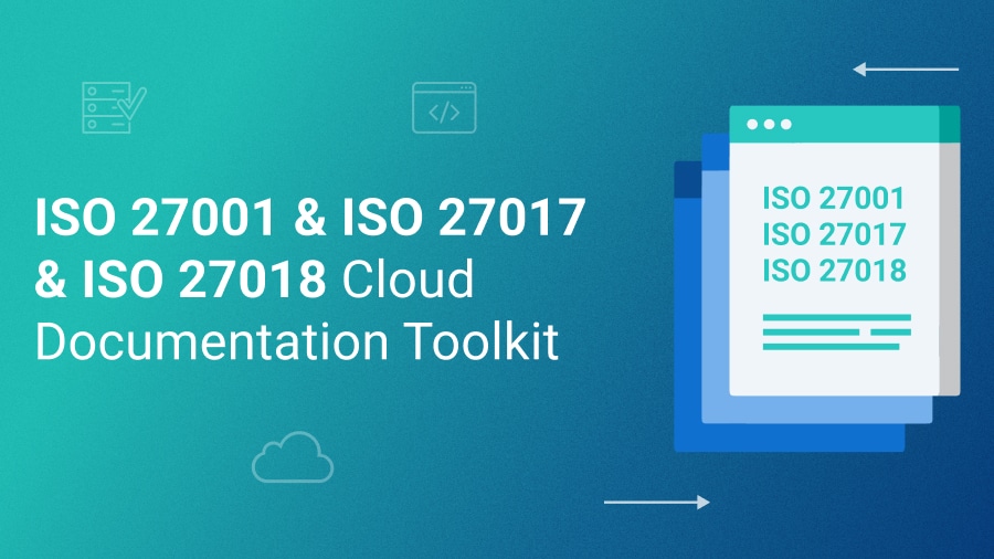 ISO 27001 & ISO 27017 & ISO 27018 Cloud Toolkit - 27001Academy