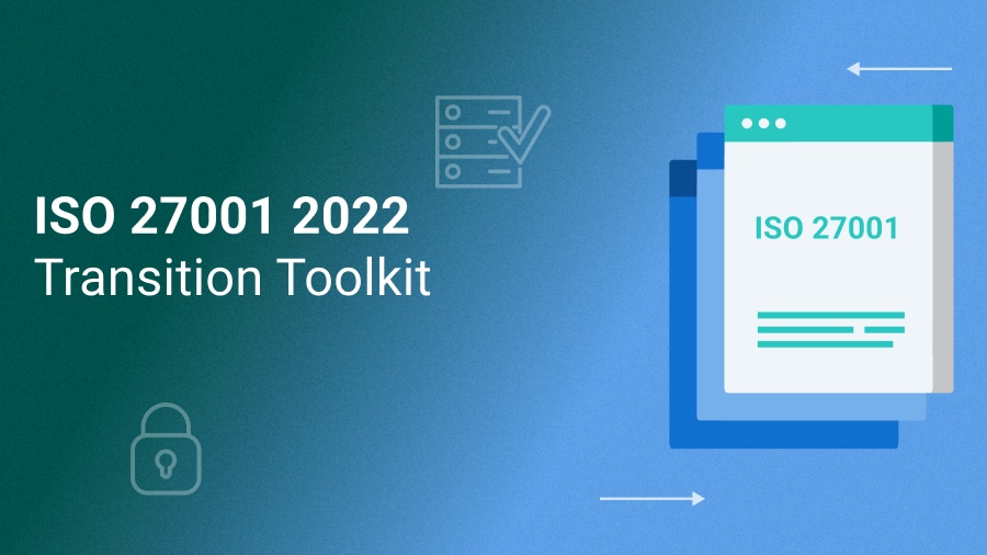 ISO 27001 2022 Transition Toolkit - 27001Academy