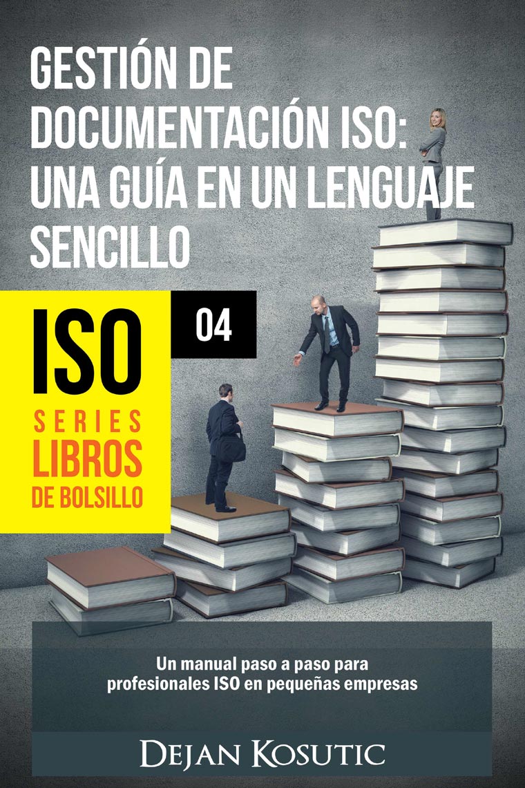 Gestión de documentación ISO: una guía en un lenguaje sencillo - AdviseraBooks