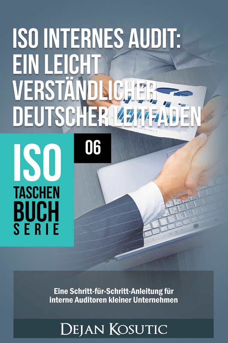 ISO Internes Audit: Ein leicht verständlicher deutscher Leitfaden - AdviseraBooks