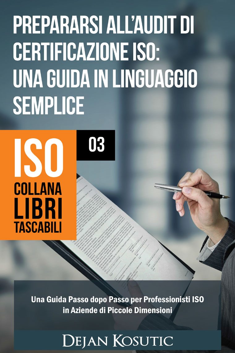 Prepararsi all’Audit di Certificazione ISO: Una Guida in Linguaggio Semplice - AdviseraBooks