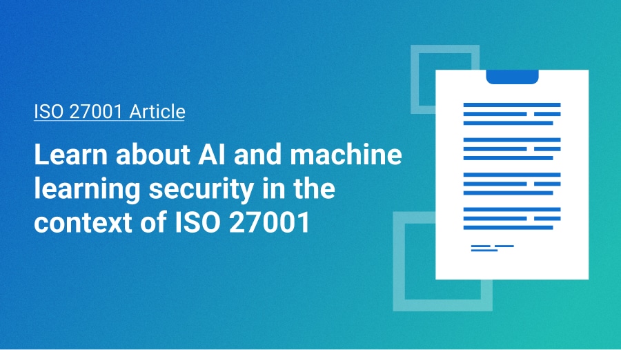 How to handle artificial intelligence threats using ISO 27001 - Advisera
