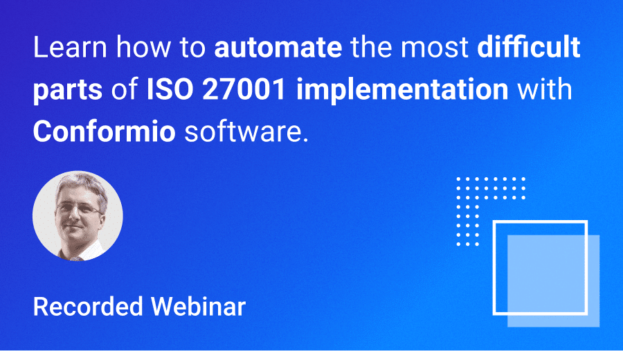 How to Use Conformio to Speed Up ISO 27001 Implementation [free webinar]