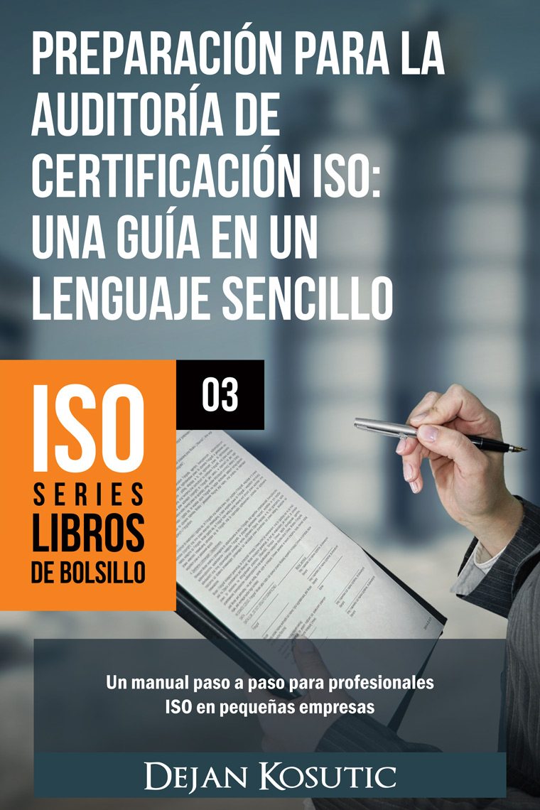 Preparación para la auditoría de certificación ISO: una guía en un lenguaje sencillo - AdviseraBooks