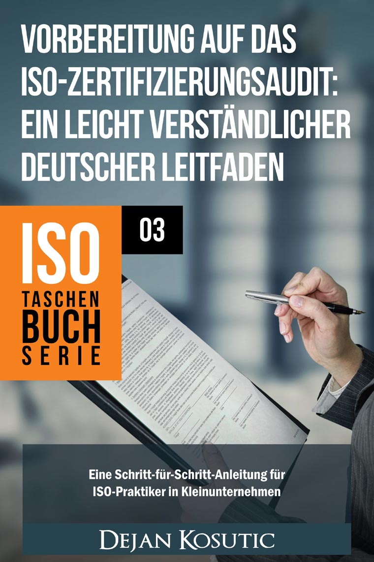 Vorbereitung auf das ISO-Zertifizierungsaudit: Ein leicht verständlicher deutscher Leitfaden - AdviseraBooks